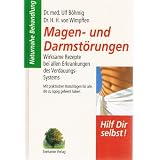 Magen- und Darmst�rungen - Wirksame Rezepte bei allen Erkrankungen des Verdauungssystemsvon "Ulf B�hmig"