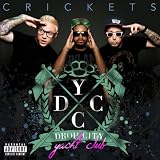 Crickets [Explicit]
