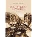 Pontypridd Revisited (Images of Wales)