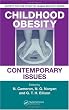 Childhood Obesity: Contemporary Issues (Society for the Study of Human Biology)