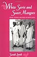 White Saris and Sweet Mangoes: Aging, Gender, and Body in North India