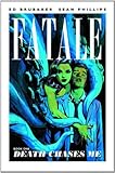 Fatale, Book 1: Death Chases Me