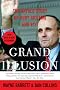 Grand Illusion: The Untold Story of Rudy Giuliani and 9/11 Grand Illusion: The Untold Story of Rudy Giuliani and 9/11
