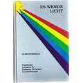 Es Werde Licht