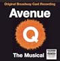 Avenue Q (2003 Original Broadway Cast)