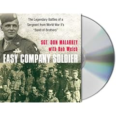 Easy Company Soldier: The Legendary Battles of a Sergeant from World War II's "Band of Brothers"