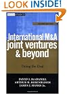 International M&A, Joint Ventures and Beyond: Doing the Deal