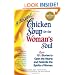 A Second Chicken Soup for the Woman's Soul: 101 More Stories to Open the Hearts and Rekindle the Spirits of Women