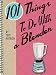 Search : 101 Things to Do With a Blender
