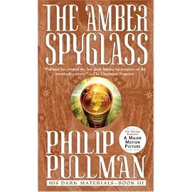 The Amber Spyglass (His Dark Materials)