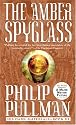 The Amber Spyglass (His Dark Materials, Book 3)