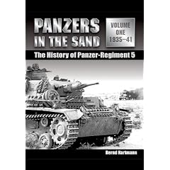 Panzers in the Sand: 1935 - 1941 v. 1: The History of the Panzer-Regiment 5