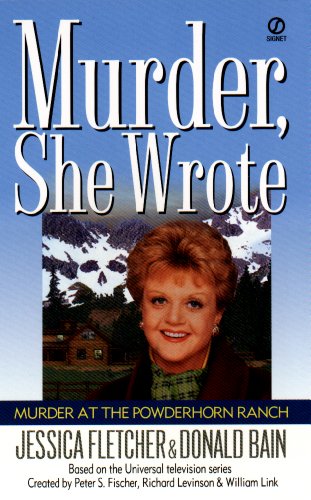 Murder, She Wrote: Murder at the Powderhorn Ranch (Murder She Wrote Book 12)