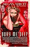 Bury Me Deep: A Novel
