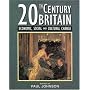 Twentieth-century Britain: Economic, Social, and Cultural Change