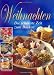 Weihnachten - Die schönste Zeit zum Backen