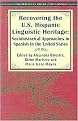 Recovering the U.S. Hispanic Linguistic Heritage (Paperback)