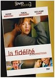 DVD La fidelite, film DVD La fidelite