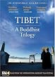 Tibet: A Buddhist Trilogy
