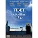 Tibet: A Buddhist Trilogy
