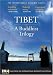 Tibet: A Buddhist Trilogy