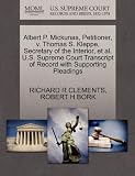 Albert P. Mickunas, Petitioner, v. Thomas S. Kleppe, Secretary of the Interior, et al. U.S. Supreme Court Transcript of Record with Supporting Pleadings