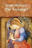 Saint Michael the Archangel