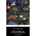 A Tiger for Malgudi and the Man-Eater of Malgudi (Penguin Classics)