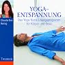 H&ouml;rbuch Yoga-Entspannung: Das Yoga-Nidra-Übungsprogramm für Körper und Geist