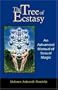 The Tree of Ecstasy: An Advanced Manual of Sexual Magic
