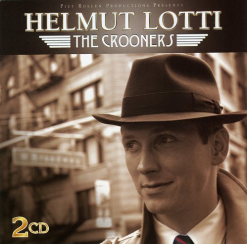 Helmut Lotti - The Crooners (disc 1) - Zortam Music