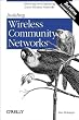Building Wireless Community Networks, 2nd Edition