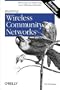 Building Wireless Community Networks, 2nd Edition