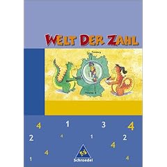 Welt der Zahl - Ausgabe 2003-2005 f�r Grundschulen. Ausgaben 2003 - 2005 f�r Grundschulen: Welt der Zahl 4 Sch�lerband. Neubearbeitung. Berlin, Brandenburg, Mecklenburg-Vorpommern, Th�ringen