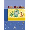 Welt der Zahl - Ausgabe 2003-2005 f�r Grundschulen. Ausgaben 2003 - 2005 f�r Grundschulen: Welt der Zahl 4 Sch�lerband. Neubearbeitung. Berlin, Brandenburg, Mecklenburg-Vorpommern, Th�ringen