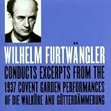 Furtwängler Conducts Wagner Excerpts from 1937 London Covent Garden Performances