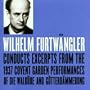 Wilhelm Furtwangler Conducts Excerpts From the 1937 Covent Garden Performances of Die Walkure and Gotterdammerung