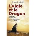L'Aigle et le Dragon: D�mesure europ�enne et mondialisation au XVIe si�cle