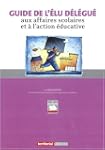 Guide de l'Elu Delegue aux Affaires S...