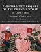 Fighting Techniques of the Oriental World 1200-1860