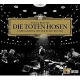 Nur zu Besuch: Unplugged im Wiener Burgtheatervon "Die Toten Hosen"