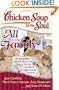 Chicken Soup for the Soul: All in the Family: 101 Incredible Stories about Our Funny, Quirky, Lovable & "Dysfunctional" Families (Chicken Soup for the Soul (Quality Paper))