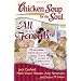 Chicken Soup for the Soul: All in the Family: 101 Incredible Stories about Our Funny, Quirky, Lovable & "Dysfunctional" Families