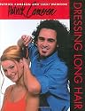 Patrick Camaron: Dressing Long Hair: Bk. 1 (Hairdressing and Beauty Industry Authority/Thomson Learning)