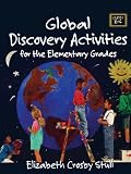 Global Discovery Activities: For the Elementary Grades