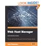 Web Host Manager Administration Guide: Run your web host with the popular WebHost Manager software
