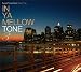 IN YA MELLOW TONE 3