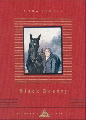 Buy Black Beauty (Everyman's Library Children's Classics) online at Discounted New and Used prices. Delivered to your door with Childrens Toyshop.com