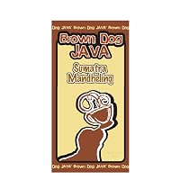 Brown Dog Java's Sumatra Mandheling