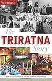 The Triratna Story: Behind the Scenes of a New Buddhist Movement
